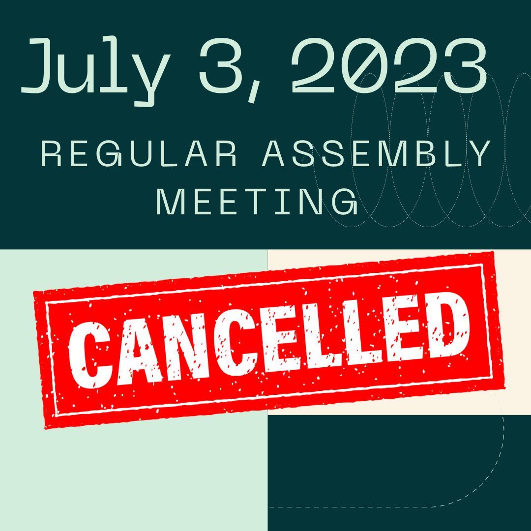 Assembly Canceled July 3rd